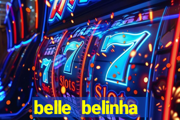 belle belinha videos vazados